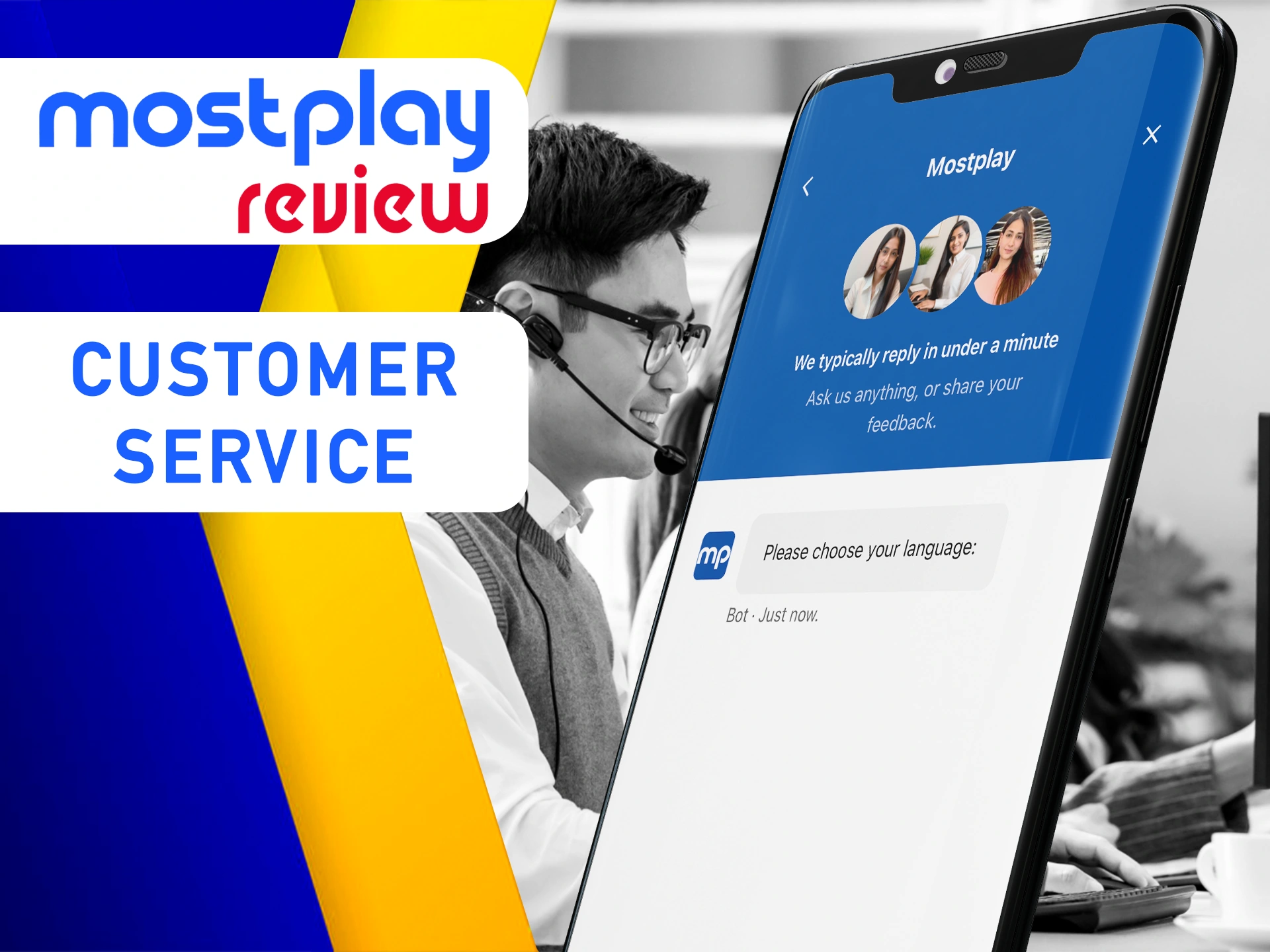 Mostplay support works 24 hours a day.